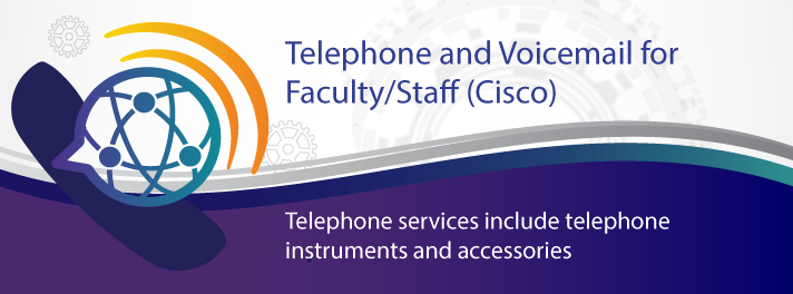 Telephone and Voicemail (Cisco) - Faculty/Staff banner logo