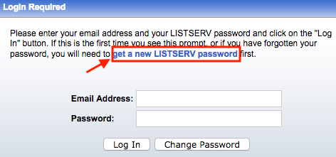 Listserv login page with arrow pointing to Get new Listserv password link about login fields.